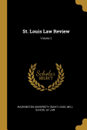 St. Louis Law Review; Volume 2