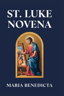 St. Luke Novena