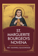 St. Marguerite Bourgeoys Novena