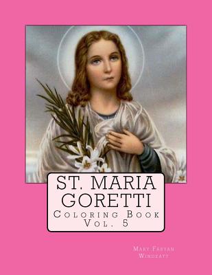 St. Maria Goretti Coloring Book - Windeatt, Mary Fabyan