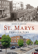 St. Mary's Through Time