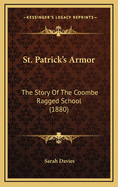 St. Patrick's Armor: The Story of the Coombe Ragged School (1880)