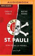 St. Pauli: Otro Futbol Es Posible