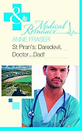 St Piran's: Daredevil, Doctor...Dad!