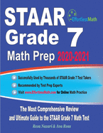 STAAR Grade 7 Math Prep 2020-2021: The Most Comprehensive Review and Ultimate Guide to the STAAR Grade 7 Math Test