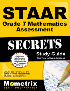Staar Grade 7 Mathematics Assessment Secrets Study Guide: Staar Test Review for the State of Texas Assessments of Academic Readiness