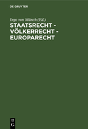 Staatsrecht - Vlkerrecht - Europarecht