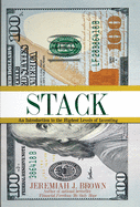 Stack: An Introduction to the Highest Levels of Investing