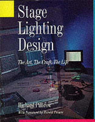 Stage Lighting - Pilbrow, Richard