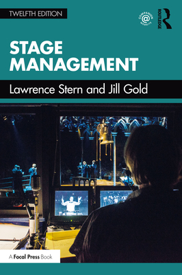 Stage Management - Stern, Lawrence, and Gold, Jill