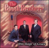 Stage of Grace - Booth Brothers