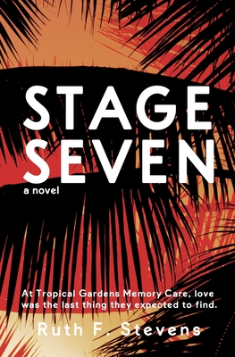 Stage Seven - Stevens, Ruth F