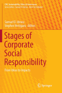 Stages of Corporate Social Responsibility: From Ideas to Impacts