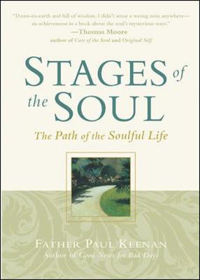 Stages of the Soul: The Path of the Soulful Life - Keenan, Paul, Father