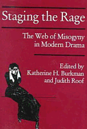 Staging the Rage: The Web of Misogyny in Modern Drama