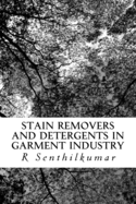 Stain Removers and Detergents in Garment Industry