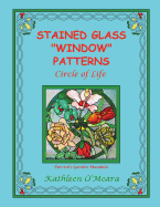 Stained Glass "window" Patterns: Circle of Life