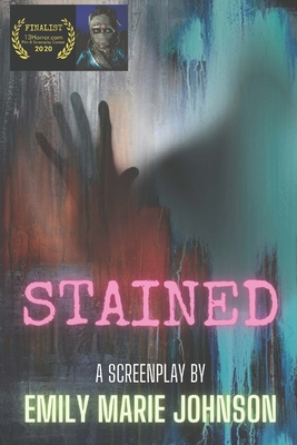 Stained - Johnson, Emily Marie