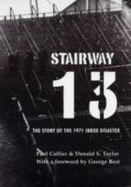 Stairway 13: The 1971 Ibrox Disaster