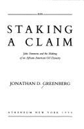 Staking a Claim - Greenberg, Jonathan D