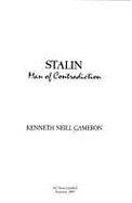 Stalin: Man of Contradiction