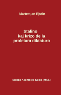 Stalino kaj la krizo de la proletara diktaturo