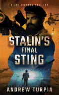 Stalin's Final Sting: A Joe Johnson Thriller, Book 4