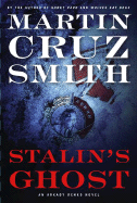 Stalin's Ghost - Smith, Martin Cruz