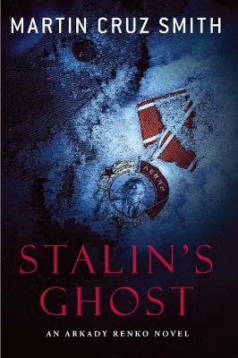 Stalin's Ghost - Cruz Smith, Martin