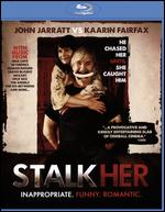 StalkHer [Blu-ray] - John Jarratt; Kaarin Fairfax