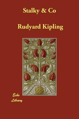 Stalky & Co. - Kipling, Rudyard