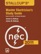 Stallcup's Master Electrician's Study Guide, 2011 Edition