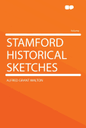 Stamford Historical Sketches