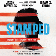 Stamped Lib/E: A Remix of the National Book Award-Winning Stamped from the Beginning