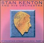 Stan Kenton at Fountain Street Church 1968, Vol. 1