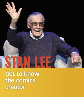 Stan Lee: Get to Know the Comics Creator - Oxtra, Cristina