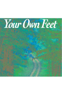 Stand on Your Own Feet: Finding a Contemplative Spirit in Everyday Life