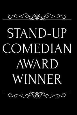 Stand-Up Comedian Award Winner: 110-Page Blank Lined Journal Funny Office Award Great for Coworker, Boss, Manager, Employee Gag Gift Idea - Press, Kudos Media