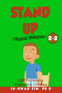 Stand up Musical Dialogues: English for Children Picture Book 2-2