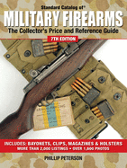 Standard Catalog of Military Firearms Edition 7