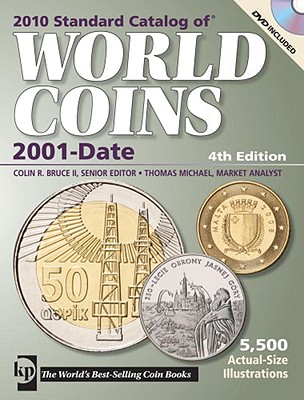 Standard Catalog of World Coins, 2001-Date - Cuhaj, George (Editor), and Dudley, Merna (Editor), and Michael, Thomas (Contributions by)