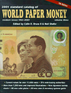 Standard Catalog of World Paper Money: Modern Issues 1961-2001 - Pick, Albert, and Bruce, Colin R. (Volume editor), and Shafer, Neil (Volume editor)