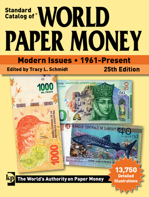 Standard Catalog of World Paper Money, Modern Issues, 1961-Present - Schmidt, Tracy L (Editor)