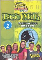 Standard Deviants School: Basic Math, Vol. 2 - Subtracting Integers