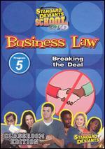 Standard Deviants School: Business Law, Program 5 - Breaking the Deal