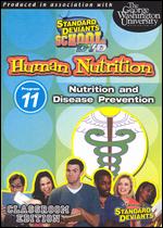 Standard Deviants School: Human Nutrition, Module 11 - Nutrition and Disease Prevention - 