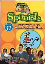 Standard Deviants School: Spanish, Vol. 11 - Using Verbs in the Present Indicative Tense