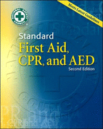 Standard First Aid, CPR, and AED