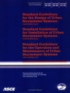 Standard Guidelines for the Design, Installation, and Operation and Maintenance of Urban Stormwater Systems - American Society of Civil Engineers (Asce)