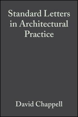 Standard Letters in Architectural Practice - Chappell, David